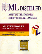 UML distilled : applying the standard object modeling language; [updated to cover version 1.2 OMG UML standard]