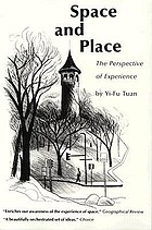Space and place : the perspective of experience