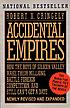 Accidental empires : how the boys of Silicon Valley... door Robert X Cringely