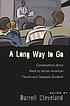 A long way to go : conversations about race by African American faculty and graduate students