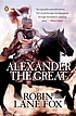 Alexander the Great door Robin Lane Fox
