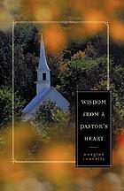 Wisdom from a pastor's heart