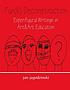 Pun(k) deconstruction : experifigural writings in art & art education