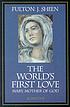 The world's first love by  Fulton J Sheen 