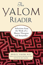 The Yalom reader : selections from the work of a master therapist and storyteller