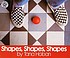 Shapes, shapes, shapes 著者：  Tana Hoban 