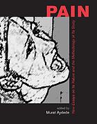 Pain : new essays on its nature and the methodology of its study.