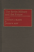 The Soviet military and the future