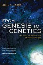 From Genesis to genetics : the case of evolution and creationism