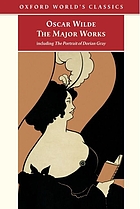 Oscar Wilde : the major works