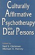 Culturally affirmative psychotherapy with deaf persons