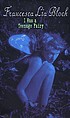 I was a teenage fairy von Francesca Lia Block
