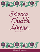 Sewing church linens : convent hemming and simple embroidery