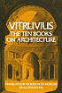 Vitruvius : the ten books on architecture by  Vitruvius Pollio. 