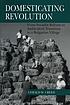 Domesticating revolution : from socialist reform to ambivalent transition in a Bulgarian village