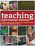 Teaching information literacy : 50 standards-based... by  Joanna M Burkhardt 