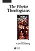 The Pietist Theologians : An Introduction to Theology... 저자: Carter Lindberg