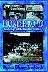 Pioneer road : recollections of the pioneers who... by Donna Blasor-Bernhardt