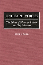 Unheard voices : the effects of silence on lesbian and gay educators