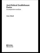 Anti-political-establishment parties : a comparative analysis