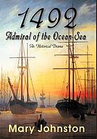 1492 : admiral of the ocean-sea