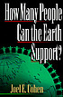 How many people can the earth support?