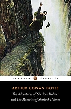 The adventures of Sherlock Holmes & the memoirs of Sherlock Holmes