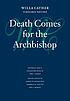 Death comes for the archbishop. : Historical essay... by Willa Cather