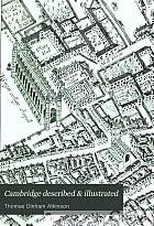 Cambridge described & illustrated : being a short history of the town and university