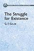 The struggle for existence von G  F Gauze