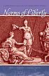 Norms of liberty : a perfectionist basis for non-perfectionist politics
