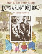 Down a sunny dirt road : an autobiography