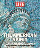 The American spirit : meeting the challenge of September 11.