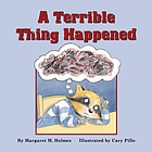 A terrible thing happened