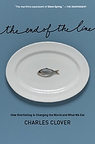 The End of the Line by Charles Clover