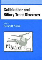 Gallbladder and biliary tract diseases