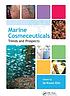 Marine cosmeceuticals : trends and prospects by  Se-Kwon Kim 
