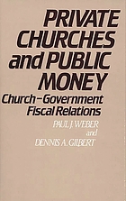 Private churches and public money : church-government fiscal relations