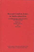 Beyond comfort zones in multiculturalism : confronting the politics of privilege