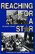 Reaching for a star : the final campaign for Alaska... by Gerald E Bowkett