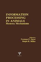 Information processing in animals, memory mechanisms