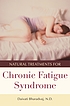 Natural treatments for chronic fatigue syndrome por Daivati Bharadvaj