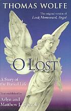 O lost : a story of the buried life
