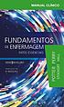 Manual Clínico Fundamentos de Enfermagem : Fatos... by Patricia A Potter