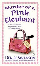 Murder of a pink elephant : a Scumble River mystery