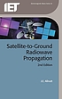 Satellite-to-ground radiowave propagation by J  E Allnutt