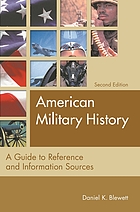 American military history : a guide to reference and information sources