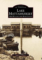 Lake Mattamuskeet, New Holland and Hyde County