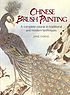 Chinese brush painting : a complete course in... by Jane Evans