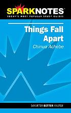 Things fall apart : Chinua Achebe